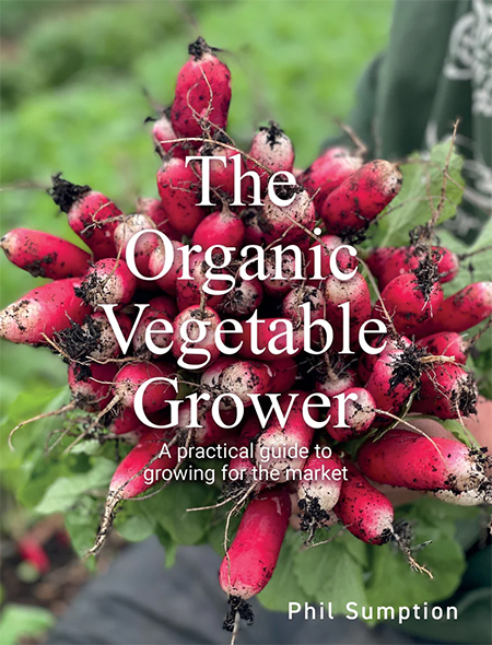 The Organic Vegetable Grower by Phil Sumption